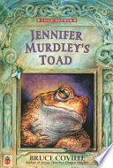 Jennifer Murdley's toad /