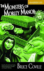 The monsters of Morley Manor /