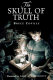 The skull of truth /