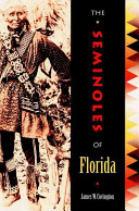 The Seminoles of Florida /