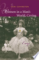 Women in a man's world, crying : essays /