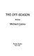 The off-season : stories /