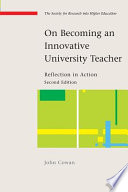 On becoming an innovative university teacher : reflection in action /