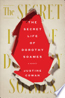 The secret life of Dorothy Soames : a memoir /