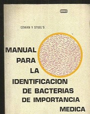 Cowan and Steel's manual for the identification of medical bacteria.