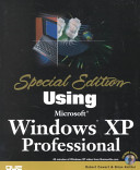 Special edition using Microsoft Windows XP Professional /