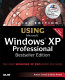 Special edition using Microsoft Windows XP professional edition /