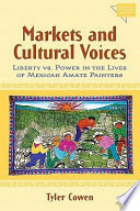 Markets and cultural voices : liberty vs. power in the lives of Mexican Amate painters /