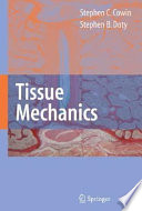 Tissue mechanics /