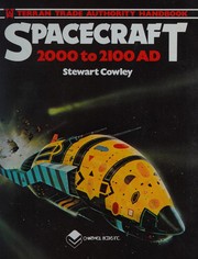 Spacecraft, 2000 to 2100 AD : Terran Trade Authority handbook /
