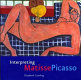 Interpreting Matisse Picasso /