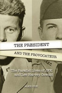The president and the provocateur /