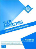 Web marketing for the real estate professional /