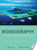Biogeography : an ecological and evolutionary approach /