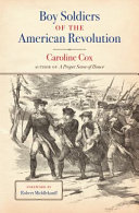 Boy soldiers of the American Revolution /