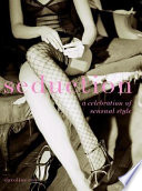 Seduction : a celebration of sensual style /