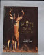 White tail country : with 150 color photographs /