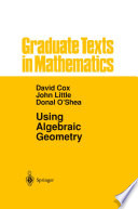 Using algebraic geometry /