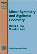 Mirror symmetry and algebraic geometry /