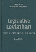 Legislative leviathan : party government in the House /