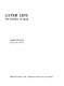 Later life : the realities of aging /