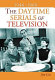 The daytime serials of television, 1946-1960 /