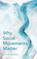 Why social movements matter : an introduction /