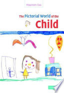 The pictorial world of the child /