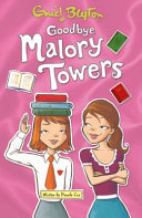 Goodbye Malory Towers /