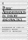 Public administration in theory and practice /