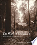 The work of Joe Webb : Appalachian master of rustic architecture /