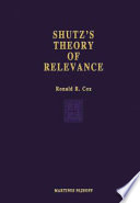 Schutz's theory of relevance : a phenomenological critique /