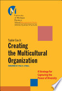 Creating the multicultural organization : a strategy for capturing the power of diversity /