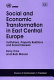 Social and economic transformation in East Central Europe : institutions, property relations, and social interests /