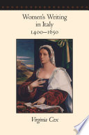Women's writing in Italy, 1400-1650 /
