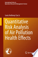 Quantitative Risk Analysis of Air Pollution Health Effects /