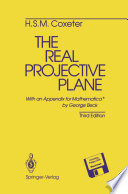 The Real Projective Plane : With an Appendix for Mathematica® by George Beck Macintosh Version /