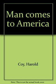 Man comes to America /