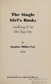 The single girl's book : making it in the big city.