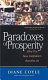 Paradoxes of prosperity : why the new capitalism benefits all /