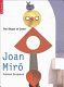 Joan Miró's painted sculpture : the shape of color /