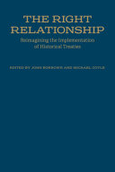 The right relationship : reimagining the implementation of historical treaties /