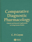 Comparative diagnostic pharmacology : clinical and research applications in living-system models /