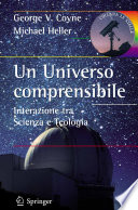 Un universo comprensibile : interazione tra scienza e teologia /