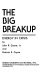 The big breakup : energy in crisis /