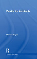 Derrida for architects /