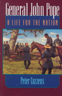 General John Pope : a life for the nation /