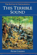 This terrible sound : the battle of Chickamauga /