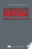 La sexualite humaine : fondements bioculturels /