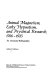 Animal magnetism, early hypnotism, and psychical research, 1766-1925 : an annotated bibliography /